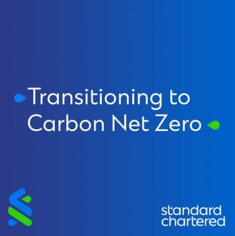 Transitioning to Carbon Net Zero – Standard Chartered