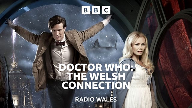 Doctor Who – The Welsh Connection for BBC Radio Wales